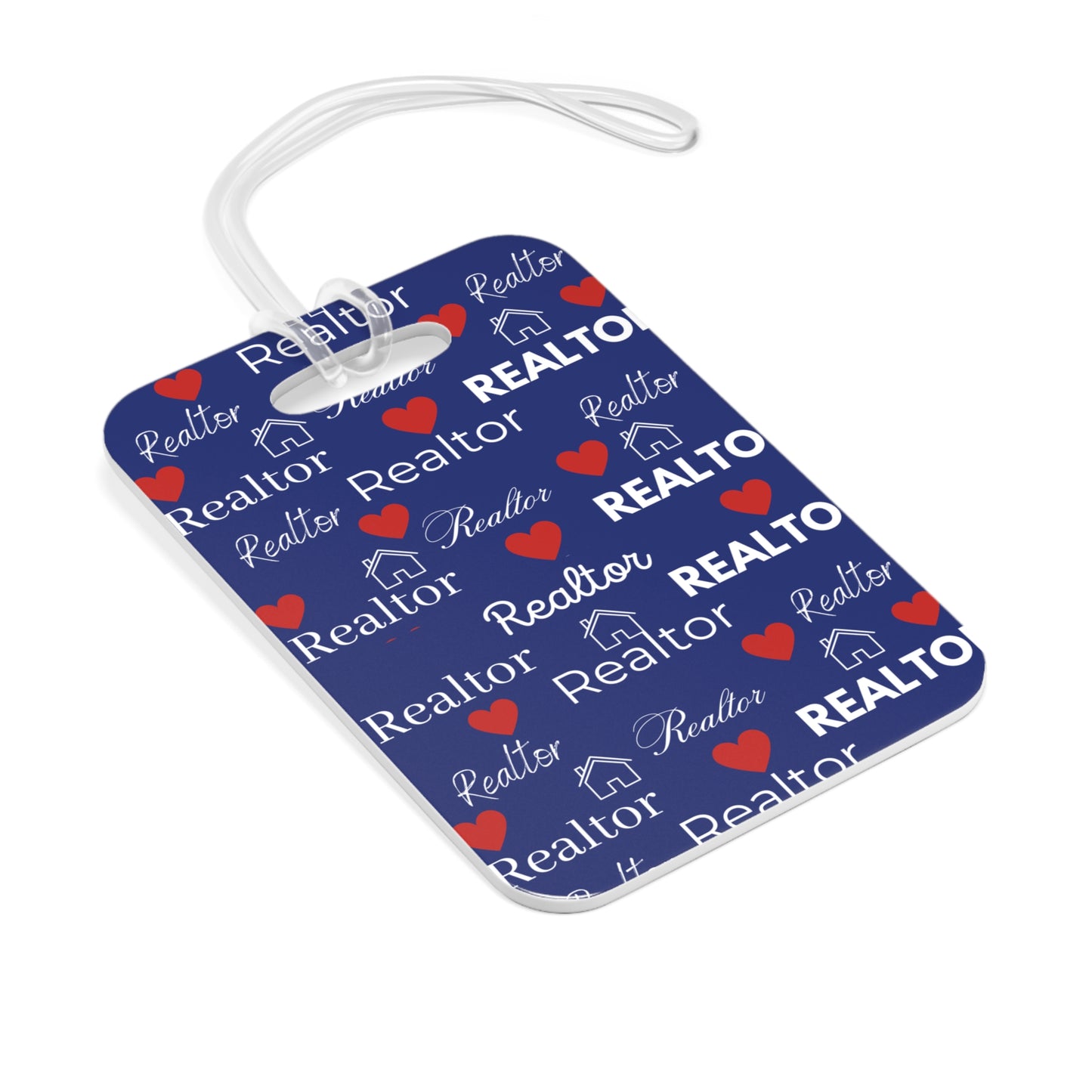 Love It Realtor Bag Tag