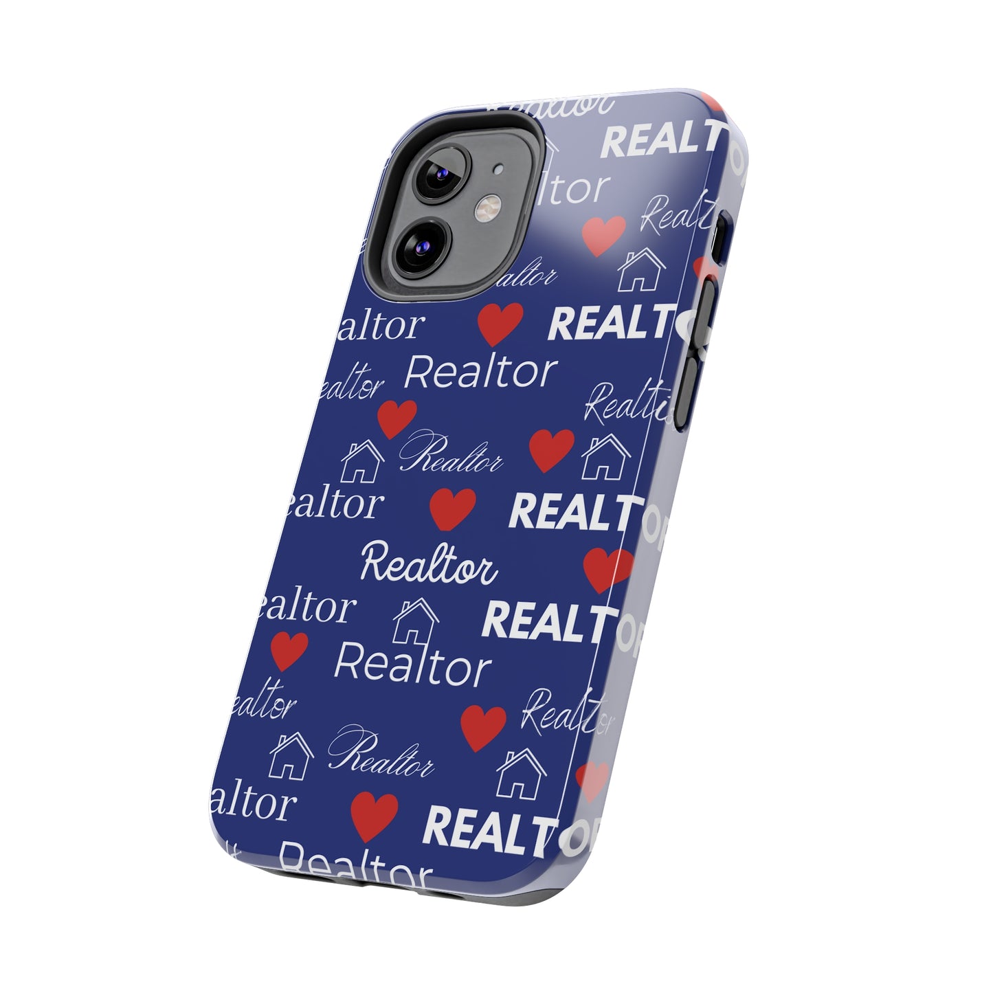 Love It - Realtor Tough Phone Cases