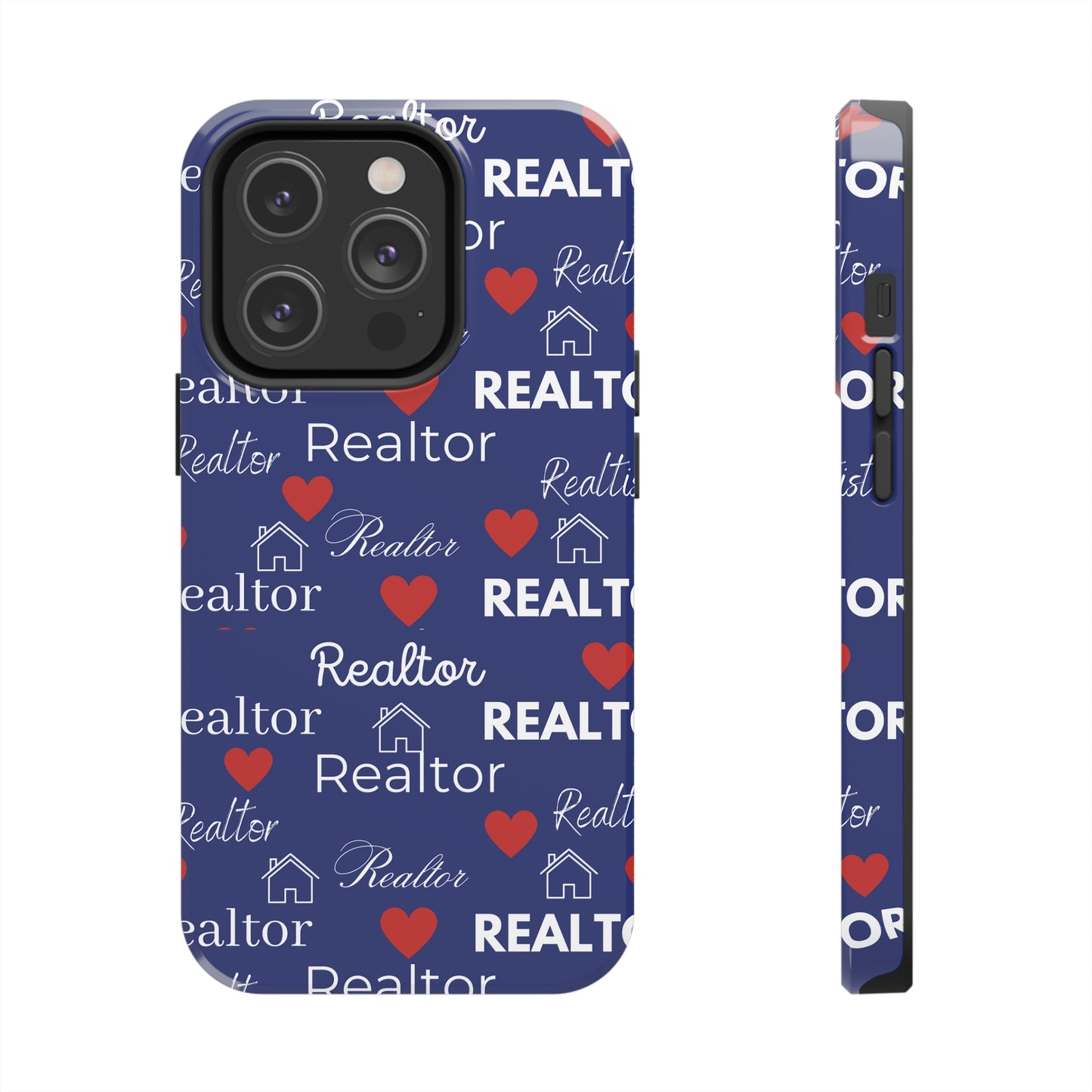 Love It - Realtor Tough Phone Cases