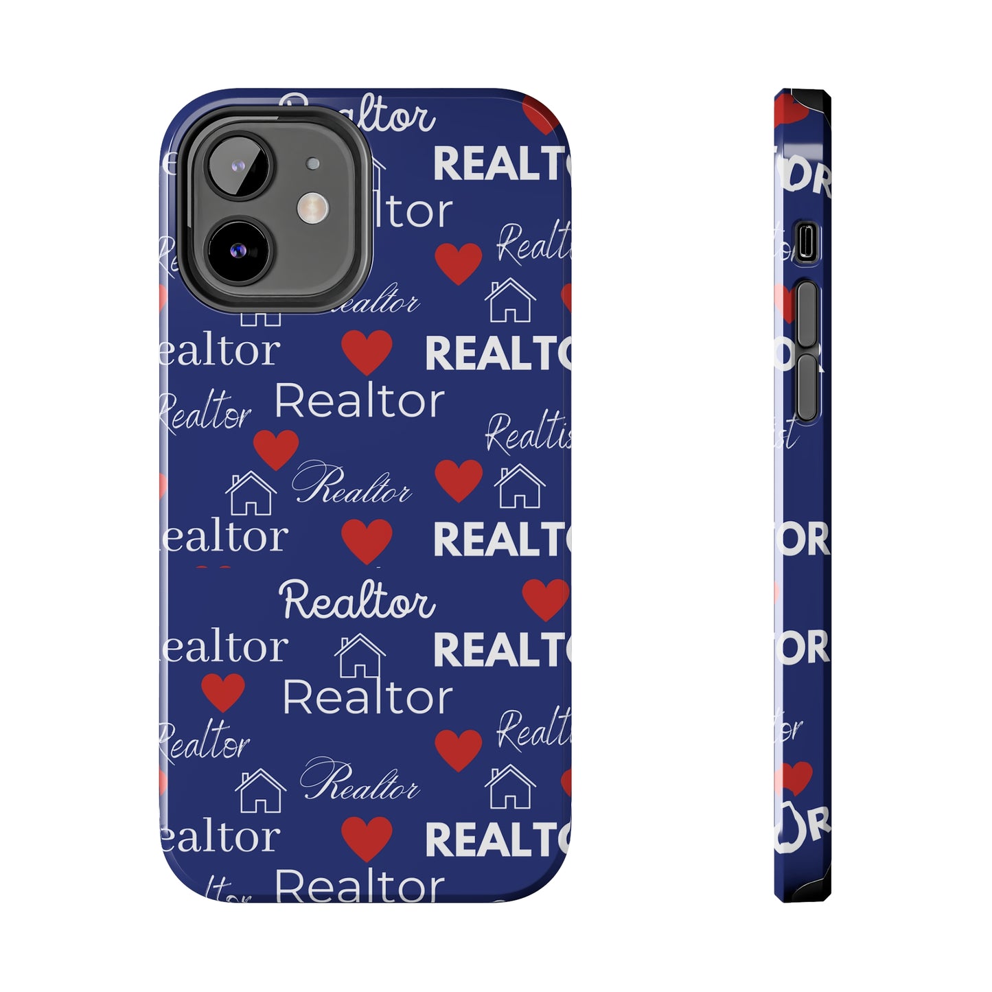 Love It - Realtor Tough Phone Cases