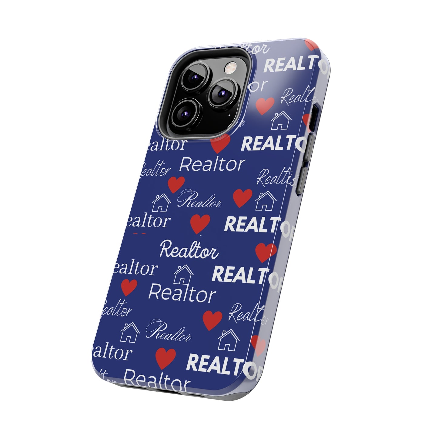 Love It - Realtor Tough Phone Cases