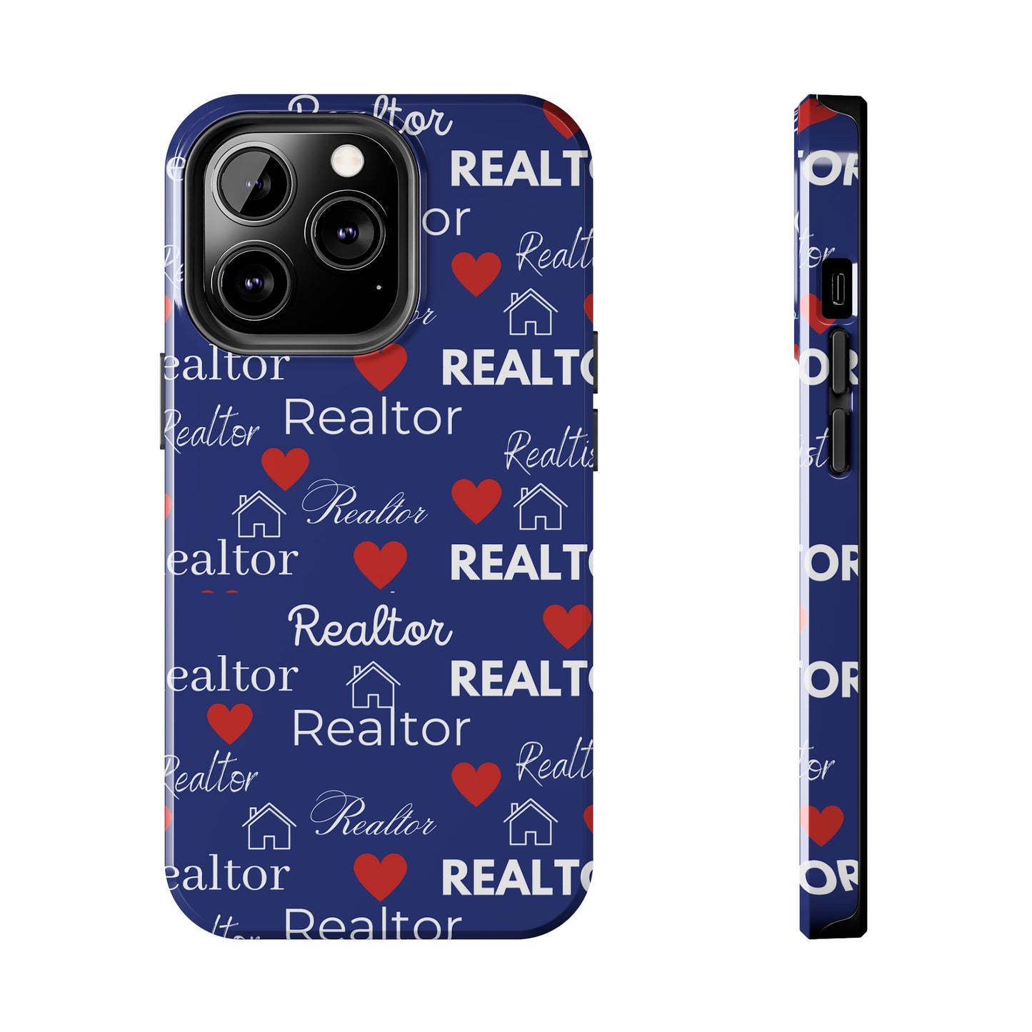 Love It - Realtor Tough Phone Cases