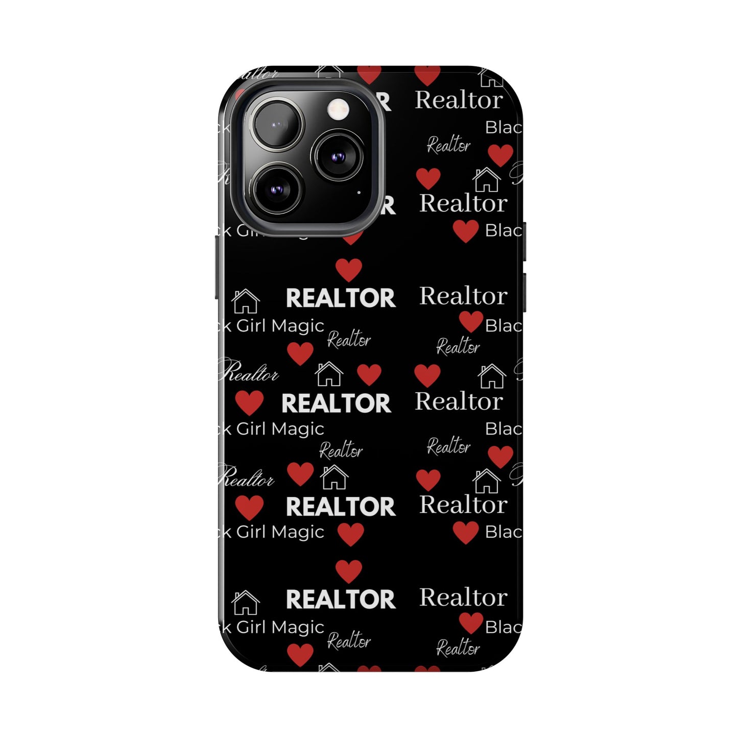 Black Girl Magic - Realtor Tough Phone Cases