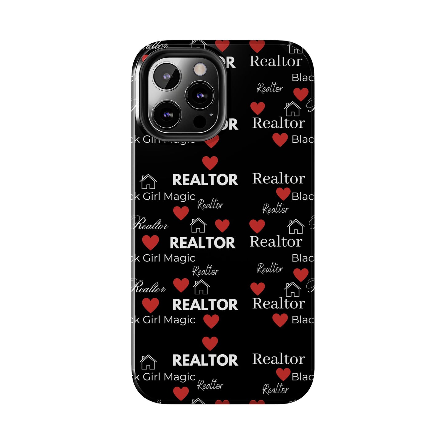 Black Girl Magic - Realtor Tough Phone Cases