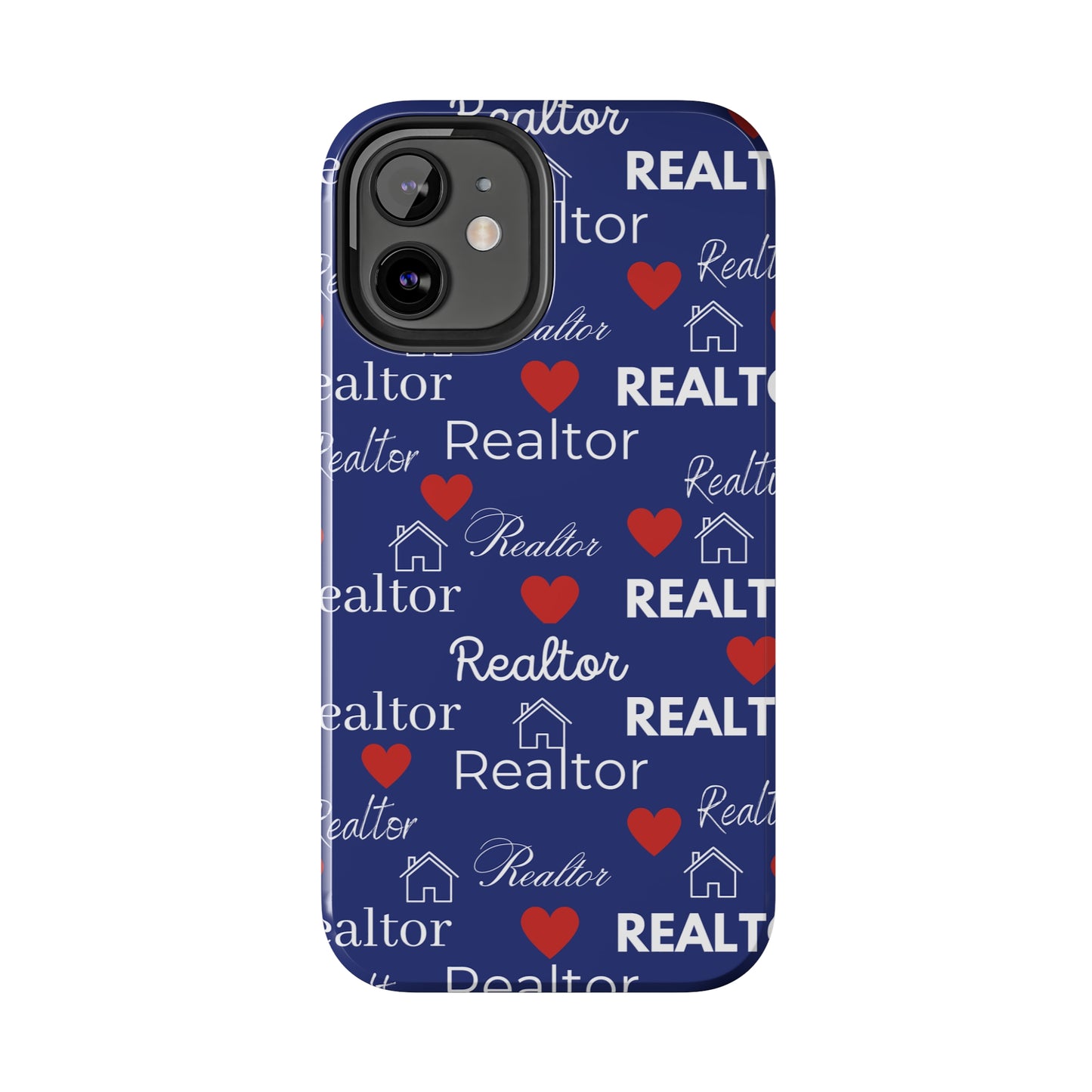 Love It - Realtor Tough Phone Cases
