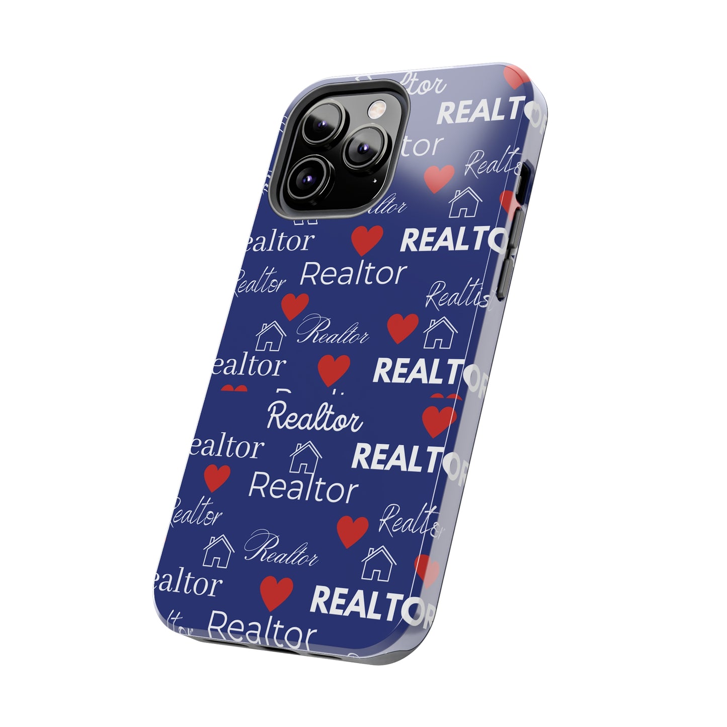 Love It - Realtor Tough Phone Cases