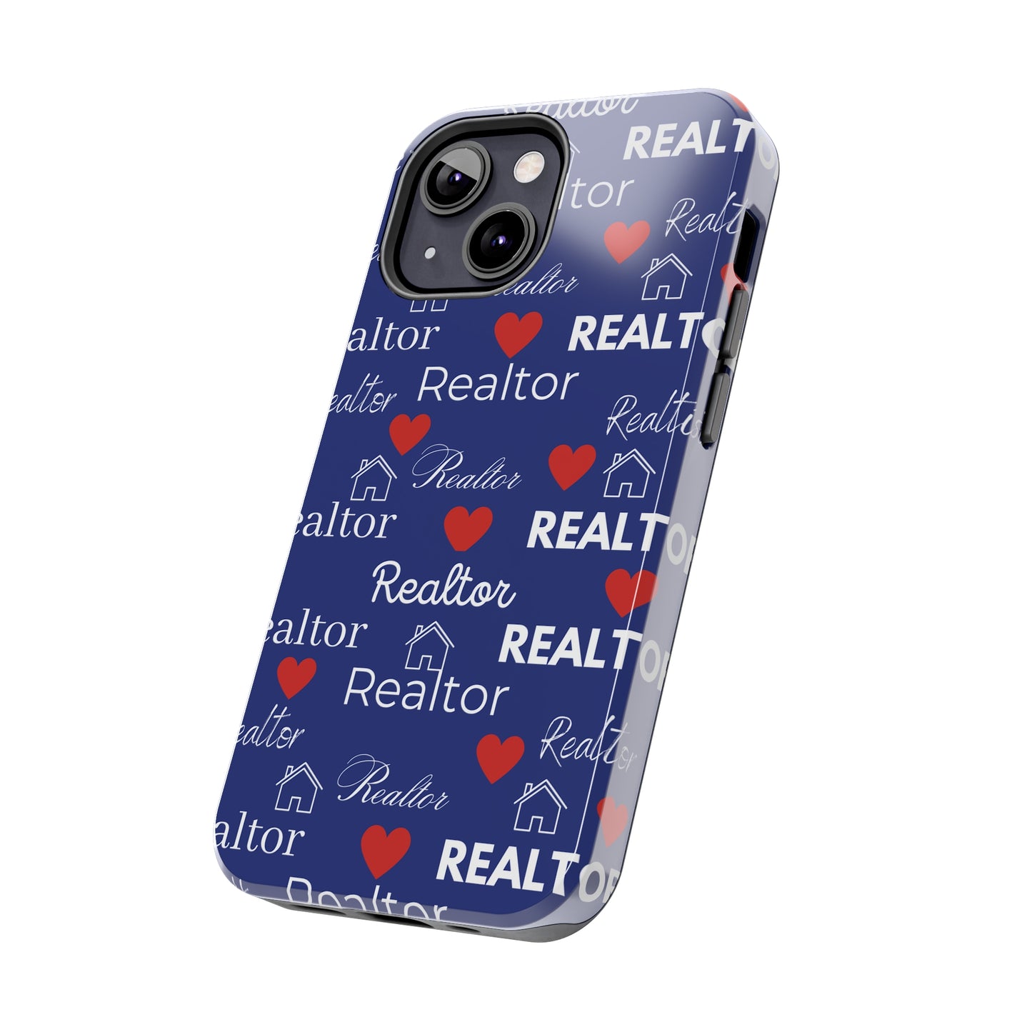 Love It - Realtor Tough Phone Cases