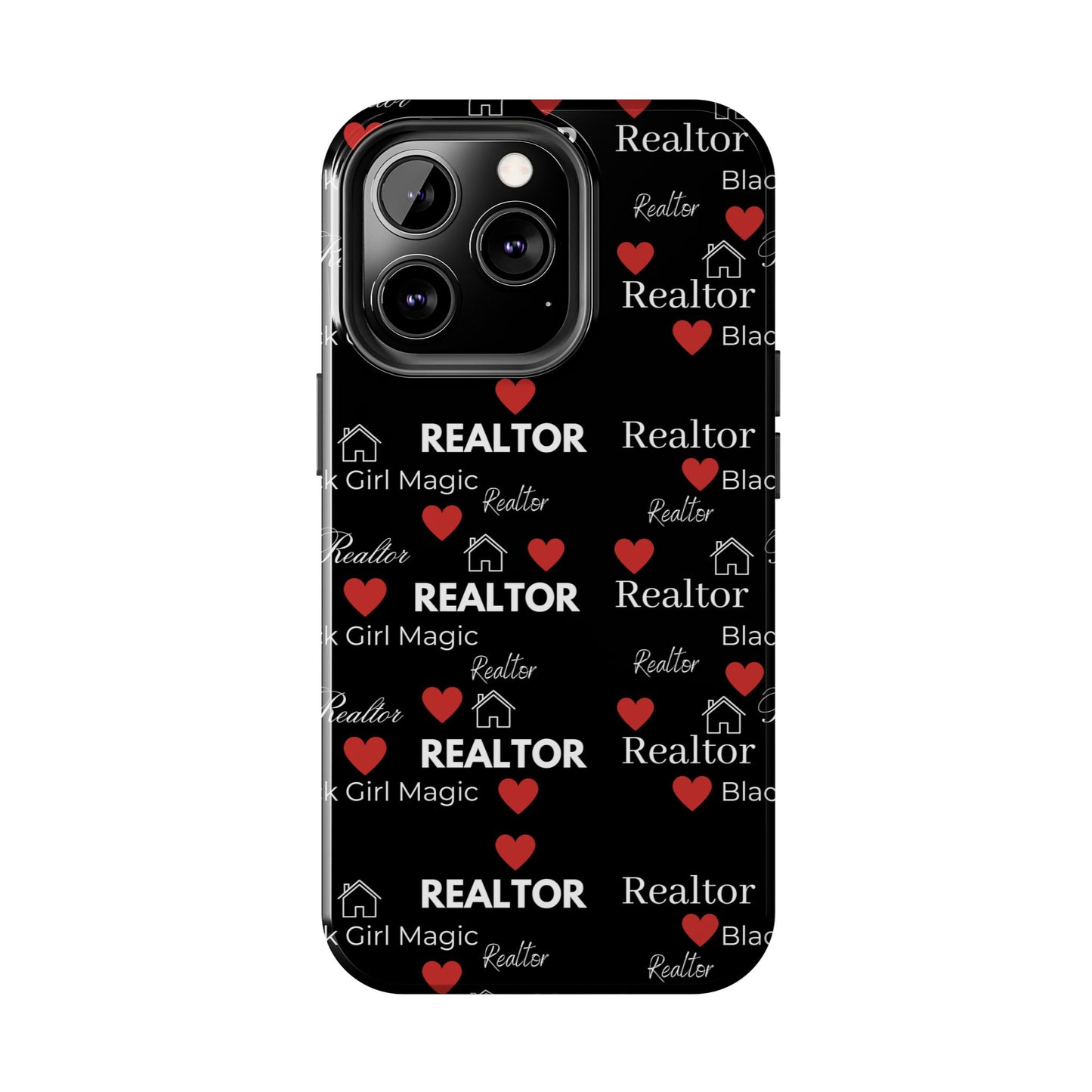 Black Girl Magic - Realtor Tough Phone Cases