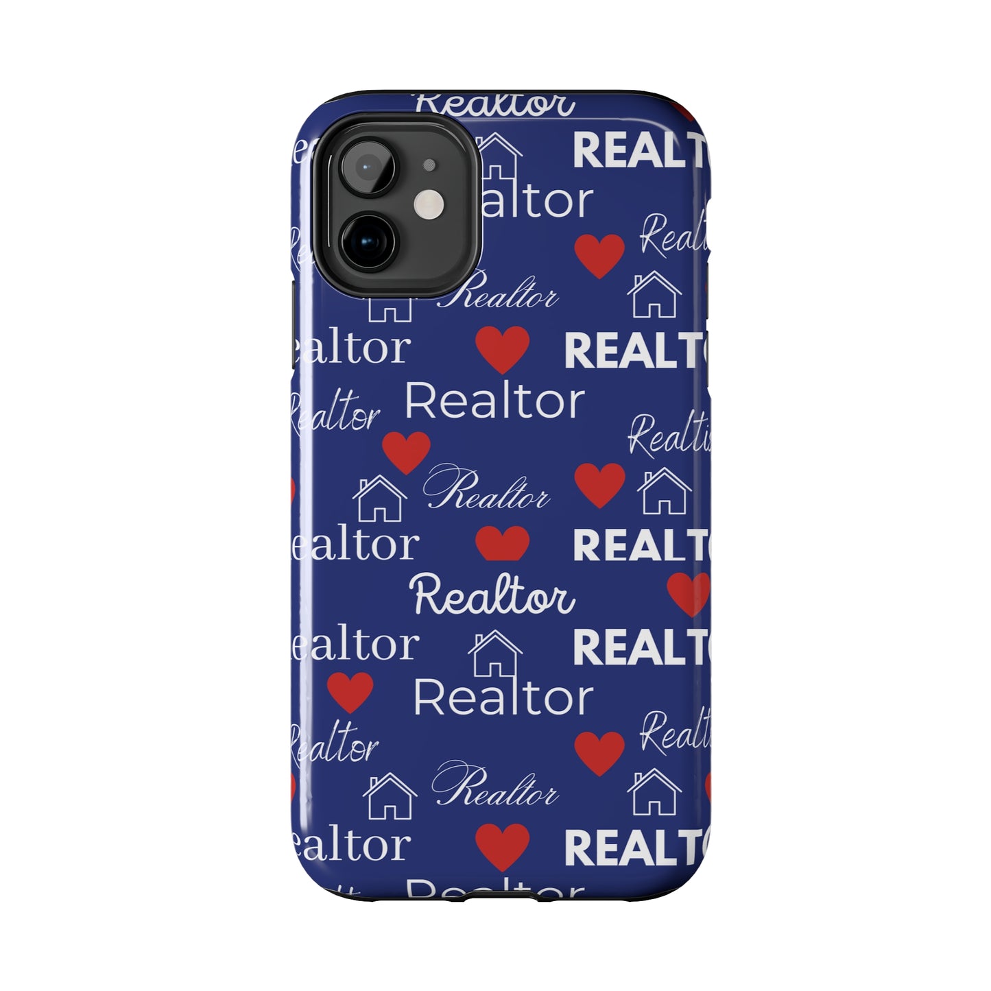 Love It - Realtor Tough Phone Cases