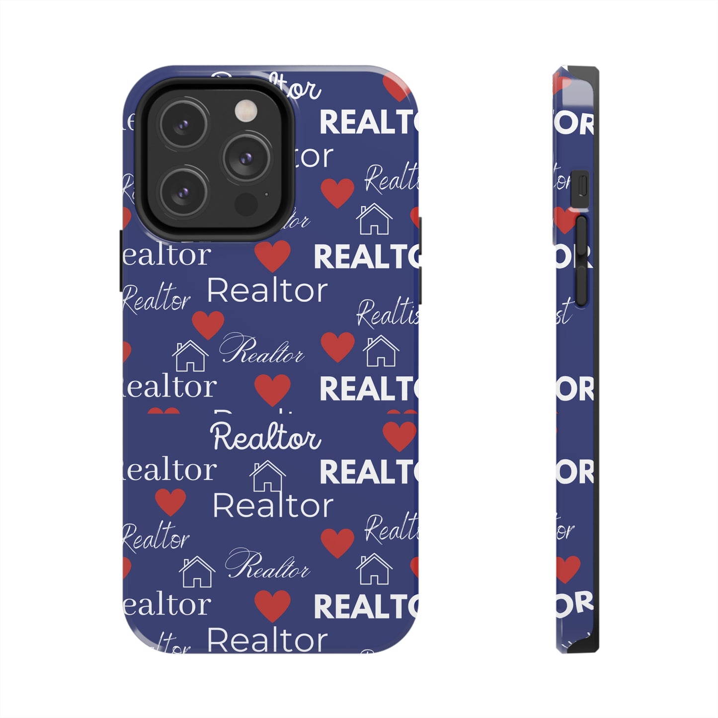 Love It - Realtor Tough Phone Cases