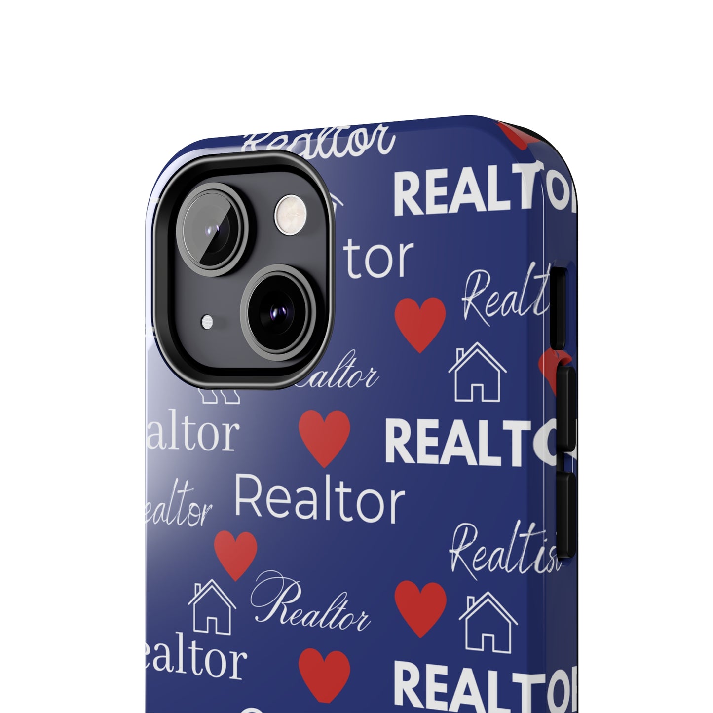Love It - Realtor Tough Phone Cases