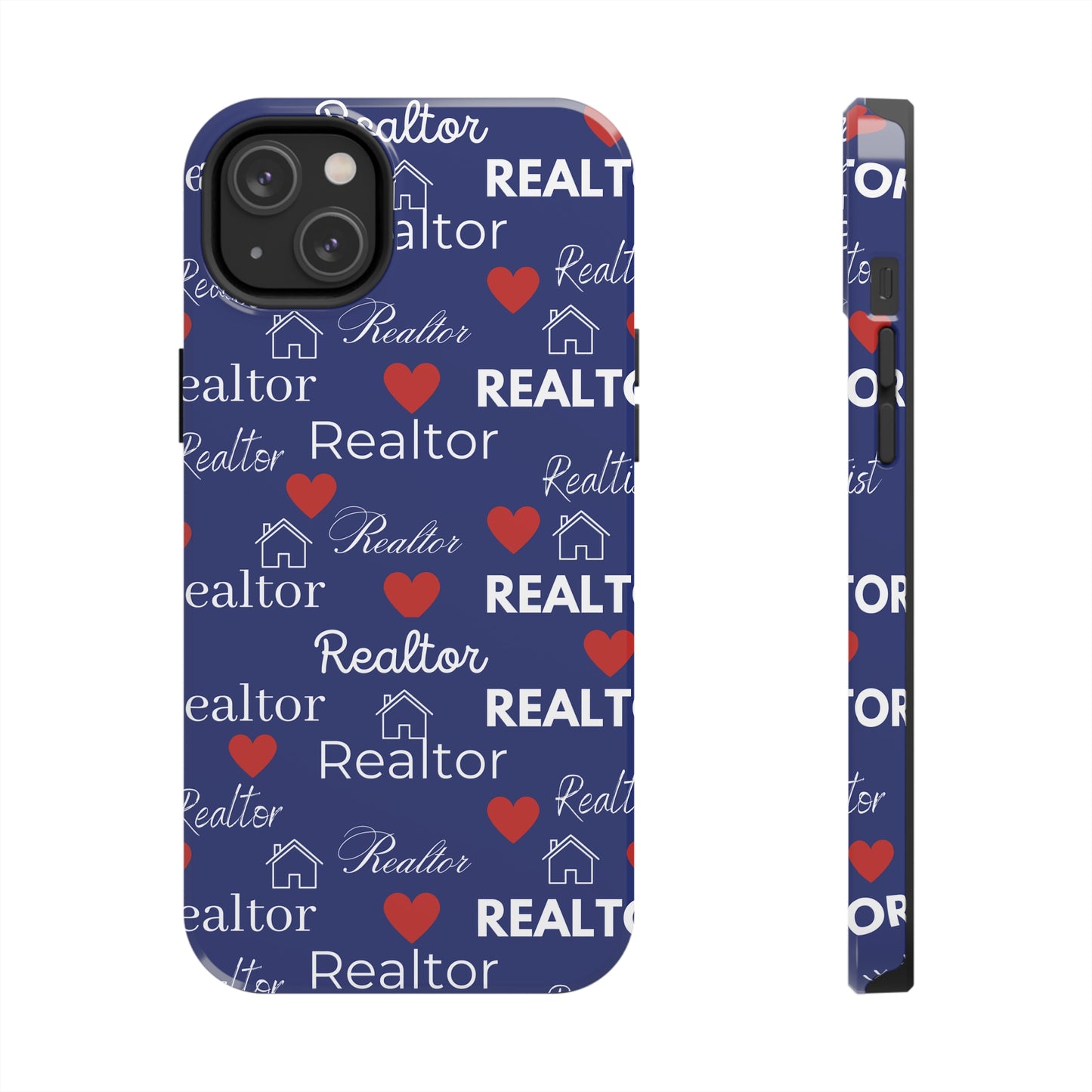 Love It - Realtor Tough Phone Cases